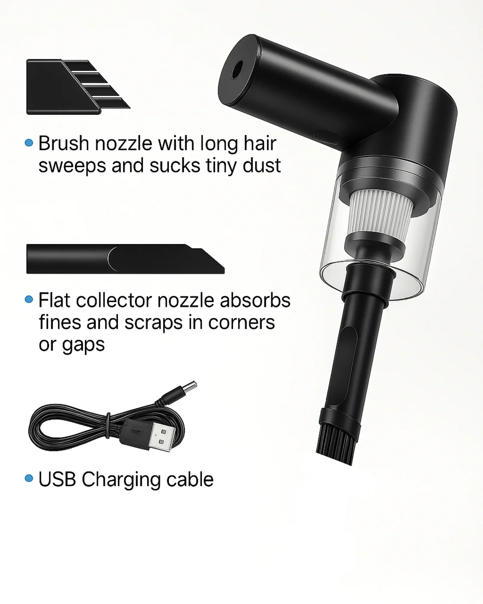 Black handheld vacuum cleaner with brush nozzle, flat collector nozzle, and USB charging cable on a white background.